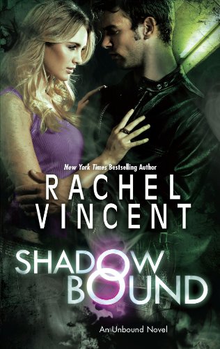 Shadow Bound (An Unbound Novel) by Rachel Vincent