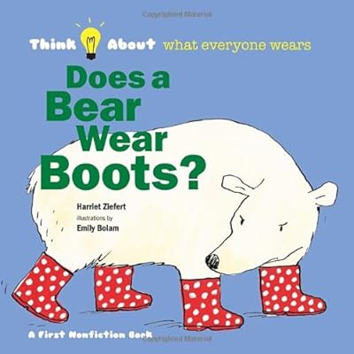 Does a Bear Wear Boots?
