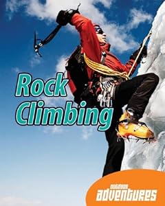 Rock Climbing (Outdoor Adventures)