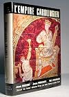 L&rsquo;Empire carolingien [[Univers des Formes] HUBERT J. ; PORCHER J. ; VOLBACH W.F.]