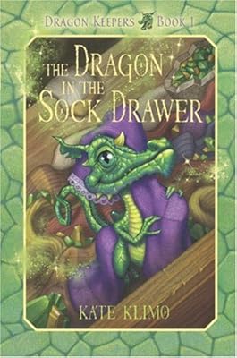 Dragon Keepers #1: The Dragon in the Sock Drawer