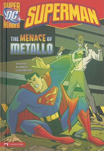 The Menace of Metallo by Eric Stevens