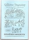 The Quaker Tapestry Souvenir Programme and Exhibition Handbook