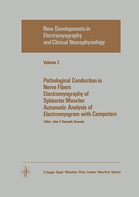 Pathological Conduction in Nerve Fibers, Electromyography of Sphincter Muscles, Automatic Analysis of Electromyogram with Computers