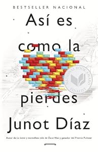 As&iacute; es como la pierdes: Relatos