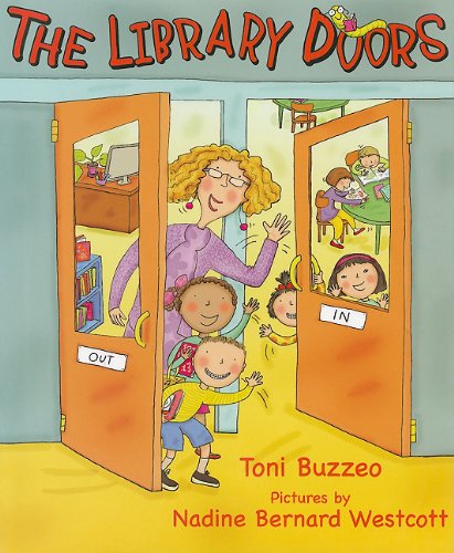 The Library Doors (Storytime Picture Books) by Toni Buzzeo