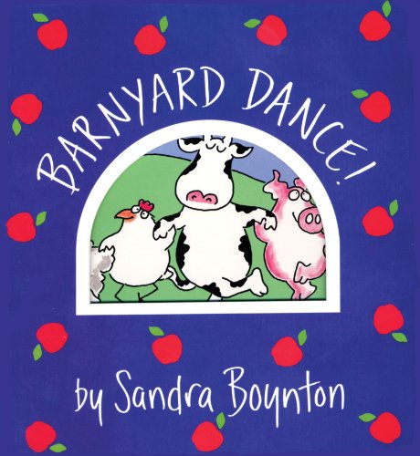 Barnyard Dance! by Sandra Boynton