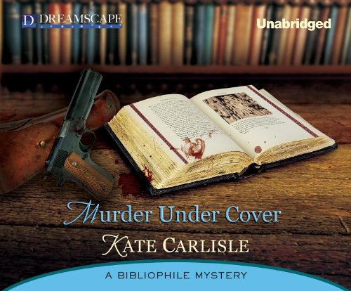 Murder Under Cover: A Bibliophile Mystery by Kate Carlisle