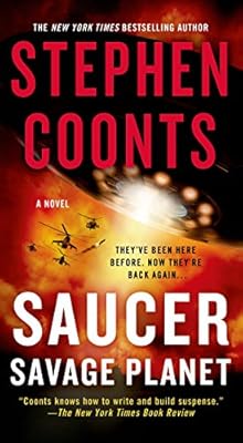 Saucer: Savage Planet: A Novel