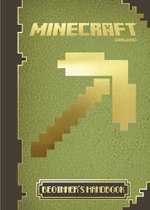Minecraft: The Official Beginner's Handbook