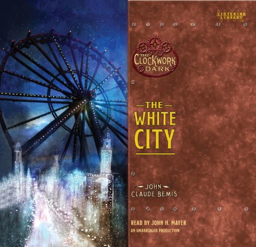 White City, the by John Claude Bemis