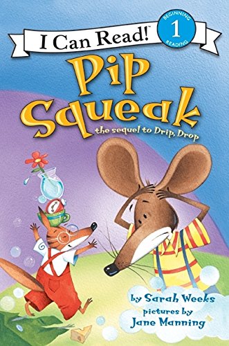 Pip Squeak by Sarah Weeks