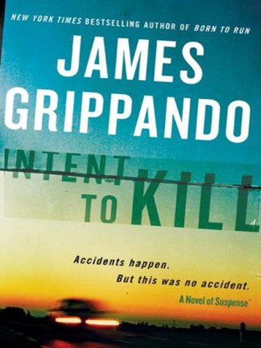Intent to Kill LP by James Grippando