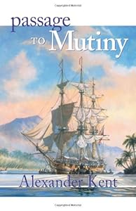 Passage to Mutiny (The Bolitho Novels) (Volume 7)