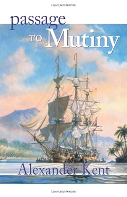 Passage to Mutiny (The Bolitho Novels) (Volume 7)