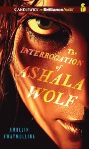 The Interrogation of Ashala Wolf
