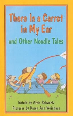 There Is a Carrot in My Ear and Other Noodle Tales (I Can Read Books: Level 1 (Pb))