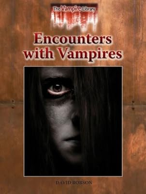 Encounters With Vampires