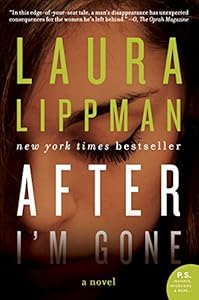 After I'm Gone: A Novel