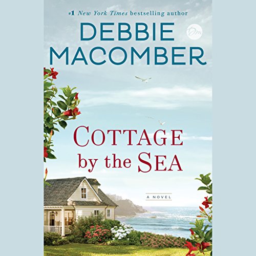 Cottage by the Sea: A Novel by Debbie Macomber