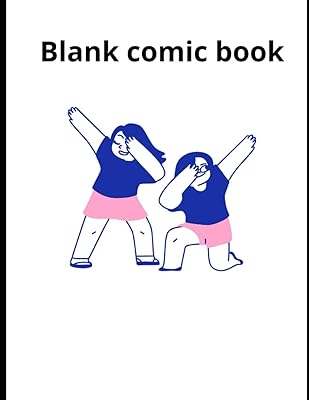Blank comic book: Draw your own comic in minutes
