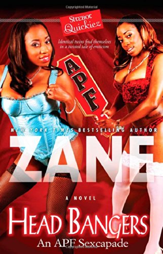 Head Bangers: An APF Sexcapade by Zane