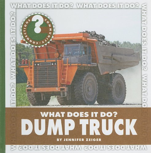 Dump Truck by Jennifer Zeiger