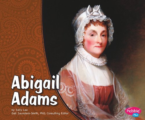 Abigail Adams by Sally Lee