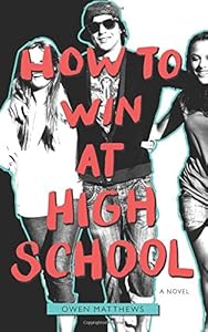 How to Win at High School