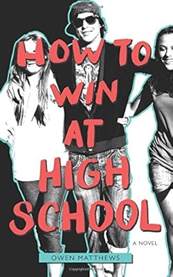 How to Win at High School