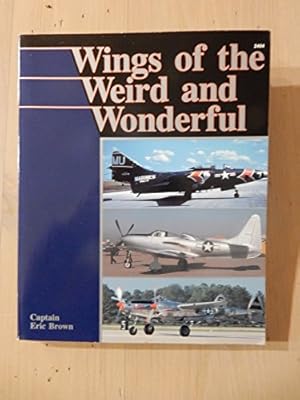 Wings of the Weird and Wonderful