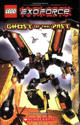 Exo-force: Ghost Of The Past (Lego) by Greg Farshtey