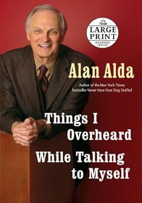 Things I Overheard While Talking to Myself (Random House Large Print)
