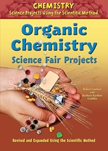 Organic Chemistry Science Fair Projects