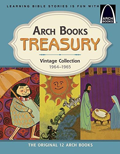 Arch Books Treasury: Vintage Collection, 1964-1965 by Various