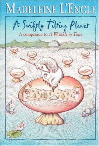 A Swiftly Tilting Planet by Madeleine L'Engle