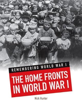The Home Fronts In World War I