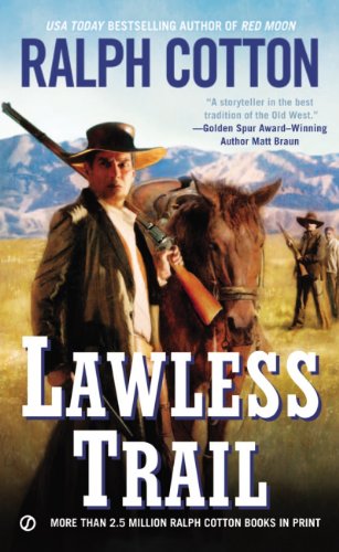 Lawless Trail (Ralph Cotton Western Series) by Ralph Cotton
