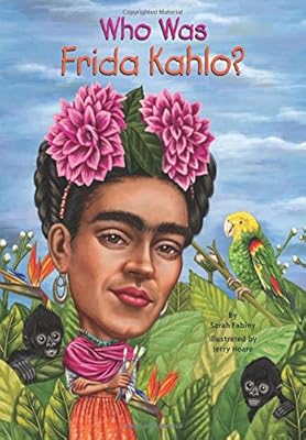 Who Was Frida Kahlo?