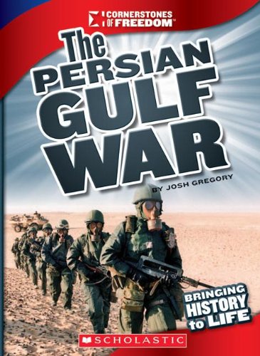 The Persian Gulf War by Josh Gregory