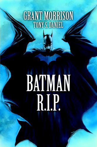 Batman R.I.P. by Grant Morrison