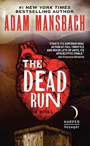 The Dead Run: A Novel by Adam Mansbach