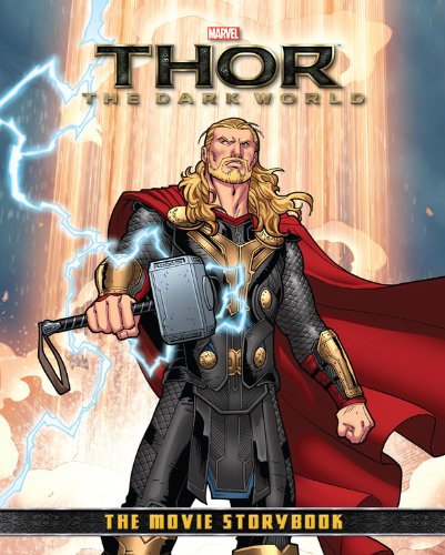 Thor: The Dark World Movie Storybook by Tomas Palacios