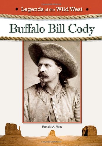 Buffalo Bill Cody by Ronald A. Reis