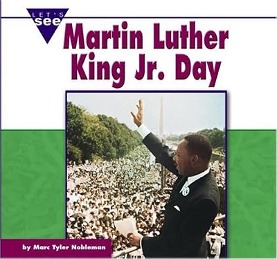Martin Luther King, JR. Day (Let's See Library: Holidays)