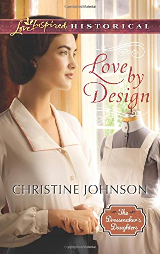 Love by Design by Christine Johnson