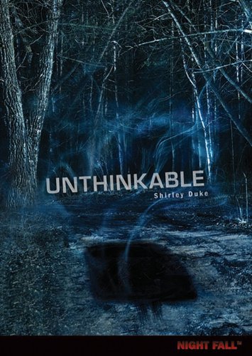 Unthinkable by Shirley Duke