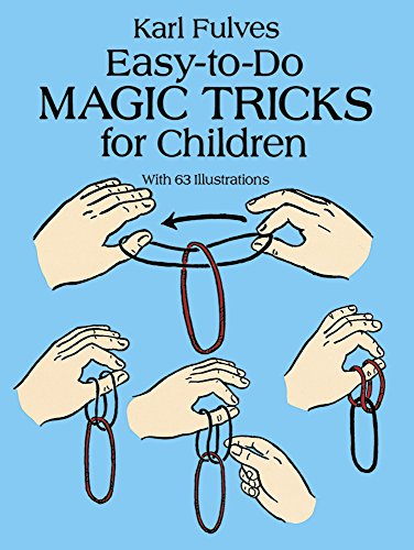 Easy-to-Do Magic Tricks for Children (Dover Magic Books)