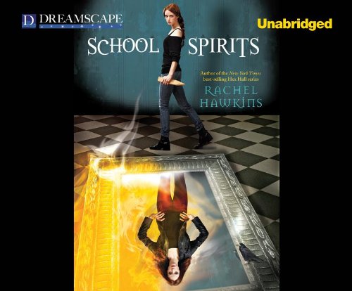 School Spirits: A Hex Hall Novel by Rachel Hawkins