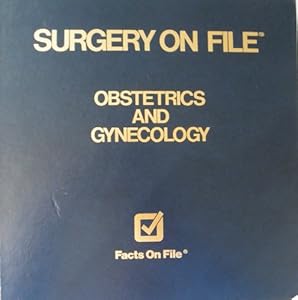 Obstetrics and Gynecology (Surgery on File, Vol 2)